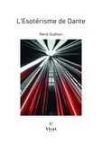 René Guénon - L'Esotérisme de Dante.