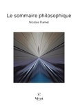Nicolas Flamel - Le sommaire Philosophique.