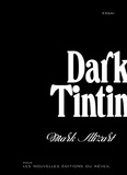 Mark Alizart - Dark Tintin.
