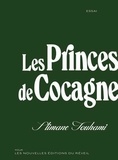 Slimane Touhami - Les Princes de Cocagne.