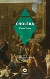 Pierre Veber - SOLACIA  : Choléra - suivi de De l'adaptation des épidémies - Au bonheur public.