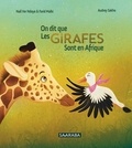 Naïl Ver-Ndoye et Farid Malki Paul - On dit que les girafes sont en Afrique.
