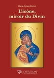 Marie-Agnès Domin - L'icône, miroir du Divin.