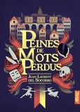 Jean-Laurent Del Socorro - Peines de mots perdus.