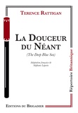 Terence Rattigan - La Douceur du Néant.