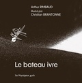 Christian Brantonne et Arthur Rimbaud - Le bateau ivre.