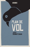 Jacky Schwartzmann - Plan de vol.