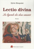 Sylvie Monpoint - Lectio divina - La légende des deux amants.