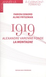 Fabien Conord et Aline Fryszman - 1919 - Alexandre Varenne fonde La Montagne.