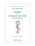 Jean-claude Sitbon - Voyages dans la symbolique maçonnique en loge bleue.