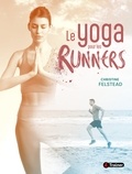 Christine Felstead - Le Yoga pour les Runners.
