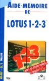 Virga - Aide-Memoire De Lotus 1-2-3. Versions 2 Et 2.2.