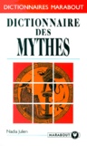 Nadia Julien - Dictionnaire Des Mythes.