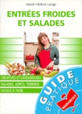 Marie-Hélène Lange - Entrees Froides Et Salades.