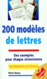 Pierre Maury - 200 Modeles De Lettres.