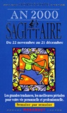 Nadia Julien - Sagittaire Du 22 Novembre Au 21 Decembre An 2000.