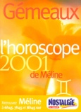  Méline - Gemeaux. L'Horoscope 2001.