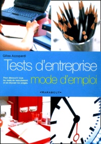 Gilles Azzopardi - Tests D'Entreprise. Mode D'Emploi.