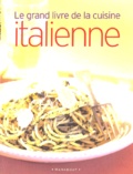 Danielle Delavaquerie - Le grand livre de la cuisine italienne.