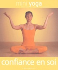 Uma Dinsmore-Tuli - Mini Yoga - Confiance en soi.