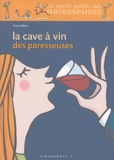 Susy Atkins - La Cave à vin des paresseuses.