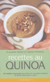 Claudine Demay et Didier Perréol - Recettes au quinoa.