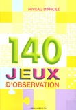 Antoine Pinchot - 140 jeux d'observation - Niveau difficile.