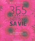 Marie Velleda - 365 conseils - Pour être bien dans sa vie.