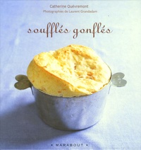 Catherine Quévremont - Soufflés gonflés.