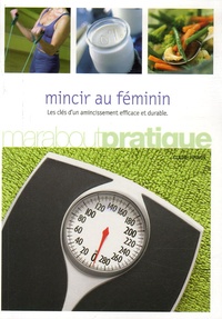 Claire Pinson - Mincir au féminin.