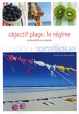 Chrissie Gallagher-Mundy - Objectif plage - Le régime.