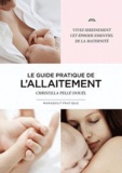 Christilla Pellé-Douël - Guide de l'allaitement.