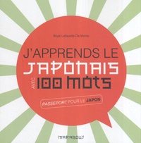 Boyé Lafayette de Mente - Je parle japonais (J'apprends le japonais avec 100 mots) - Une méthode facile pour communiquer très rapidement.