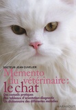 Jean Cuvelier - Mémento du vétérinaire - Le chat.