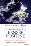 Norman Vincent Peale - La puissance de la pensée positive.