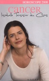 Isabelle Teissier du Cros - Cancer 2008.