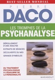 Pierre Daco - Les triomphes de la psychanalyse.