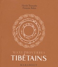 Nicolas Tournadre - Maxi proverbes tibétains.