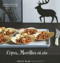 Delphine de Montalier - Cèpes, Morilles et cie.