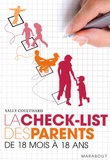 Sally Coulthard - La check-list des parents de 18 mois à 18 ans.