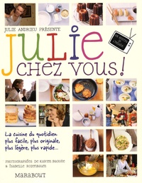 Julie Andrieu et Delphine de Montalier - Julie chez vous !.