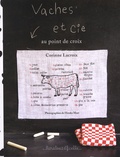 Corinne Lacroix - Vaches et Cie - Au point de croix.