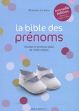 Florence Le Bras - La bible des prénoms.