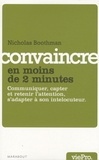 Nicholas Boothman - Convaincre en moins de 2 minutes.