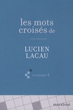 Lucien Lacau - Les mots croisés de Lucien Lacau - Volume 4.