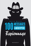 Harry Matta - 100 messages à décrypter - Spécial espionnage.