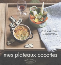 José Maréchal - Mes plateaux cocottes.