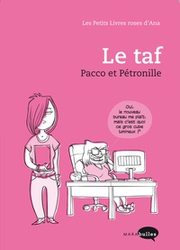  Pacco et  Pétronille - Les Petits Livres roses d'Ana  : Le taf.