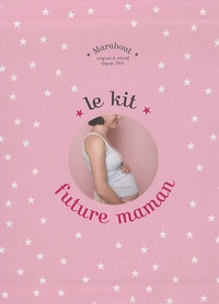 M-C Delahaye et Lydie Raisin - Le kit future maman.