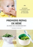 Blandine Vié et Henri Bouchet - Premiers repas de bébé.